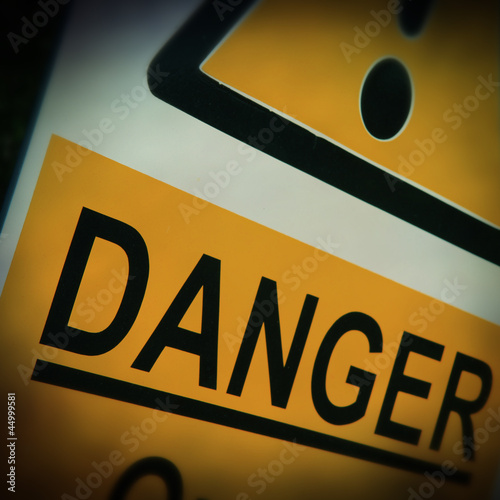 Photo: danger sign danger sign