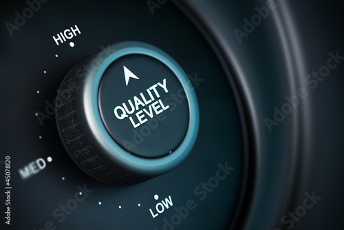 Illustration: high level of quality management high level of quality management
