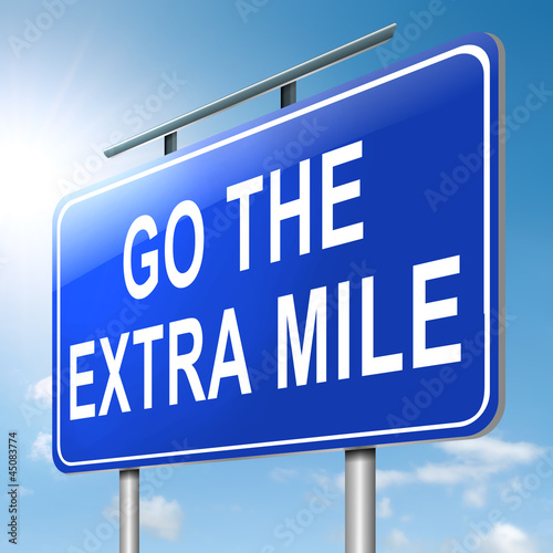 Illustration: Go the extra mile. Go the extra mile.