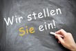 Wir stellen Sie ein!
