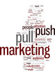Push and Pull Marketing Concept