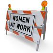 Women at Work Barrier Barricade Construction Sign