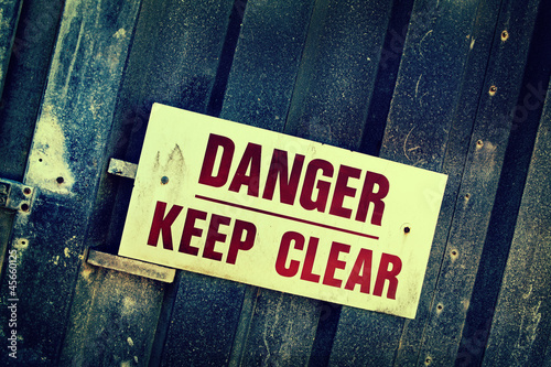 Photo: danger keep clear danger keep clear