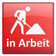 Baustelle in Arbeit