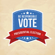 Presidential election label. Vector illustration.