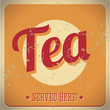 Vector: Tea vintage metal sign - served here Tea vintage metal sign - served here