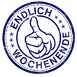 endlich wochenende button stempel