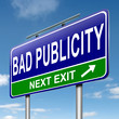 Bad publicity concept.
