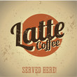 Vector: Vintage metal sign - Coffee Latte Vintage metal sign - Coffee Latte