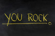 You Rock  Chalk Board