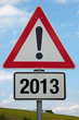 Achtung-Schild 2013