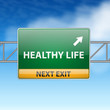 Healthy life concept with road sign on blue sky