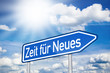 Wegweiser in Blau mit Zeit für Neues