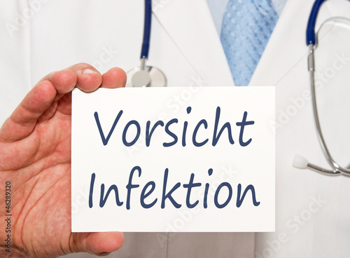 Photo: Vorsicht Infektion Vorsicht Infektion