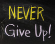 Never give up