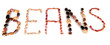 The word Beans is lined by different types of beans isolated