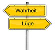 Schilder Wahrheit Lüge