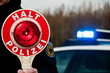 Halt Polizei