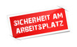 Etikett Sicherheit am Arbeitsplatz