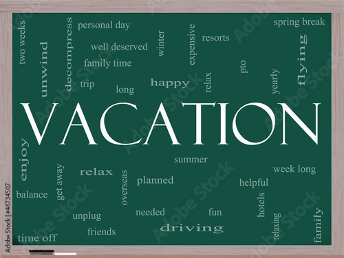 Photo: Vacation Word Cloud Concept on a Blackboard Vacation Word Cloud Concept on a Blackboard