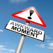 Awkward moment.