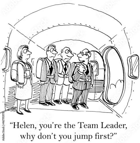 Illustration: You are the leader you jump first You are the leader you jump first