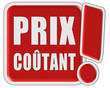 !-Schild rot quad PRIX COUTANT