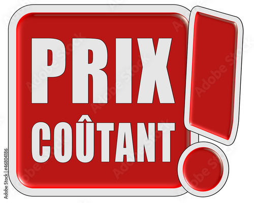 Illustration: !-Schild rot quad PRIX COUTANT !-Schild rot quad PRIX COUTANT