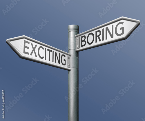 Illustration: exciting or boring exciting or boring