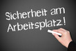 Sicherheit am Arbeitsplatz !