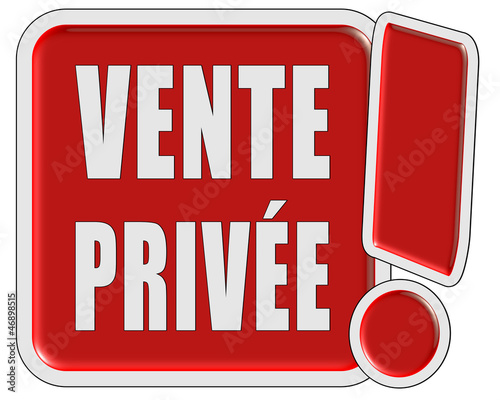 Illustration: !-Schild rot quad VENTE PRIVEE !-Schild rot quad VENTE PRIVEE