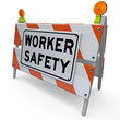 Worker Safety Words Barrier Blockade Sign Danger Warning