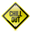chill out yellow sign