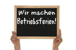 Schild - Wir machen Betriebsferien