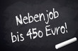 Kreidetafel mit Nebenjob bis 450 Euro