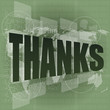 Thank you - thanks word on digital screen - social