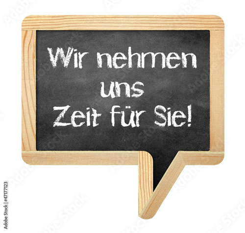 Photo: Wir nehmen uns Zeit für Sie! Wir nehmen uns Zeit für Sie!