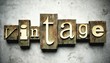 Vintage concept with retro letterpress