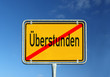 Schild Überstunden © Matthias Buehner