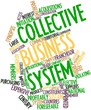 Word cloud for Collective business system