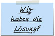 Wir haben die Lösung  #121202-svg010