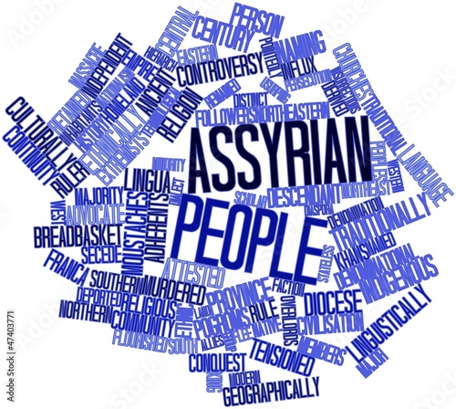 Illustration: Word cloud for Assyrian people Word cloud for Assyrian people