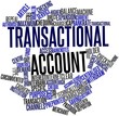 Word cloud for Transactional account