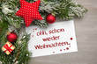 Ohh, schon wieder Weihnachten....