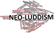Word cloud for Neo-Luddism