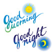 Good morning Good night day evening sleeping awakening