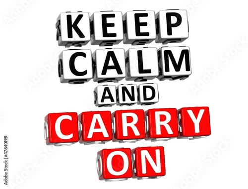 Illustration: 3D Keep Calm And Carry On Button Click Here Block Text 3D Keep Calm And Carry On Button Click Here Block Text