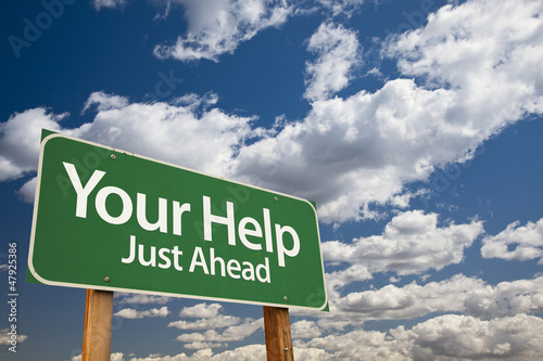 Photo: Your Help Green Road Sign Your Help Green Road Sign