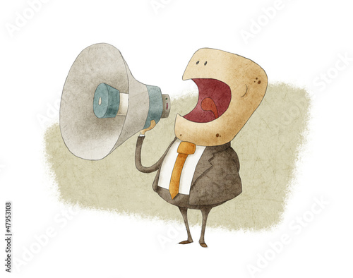 Illustration: businessman shouting into megaphone businessman shouting into megaphone