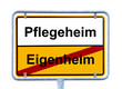 Schild Eigenheim - Pflegeheim